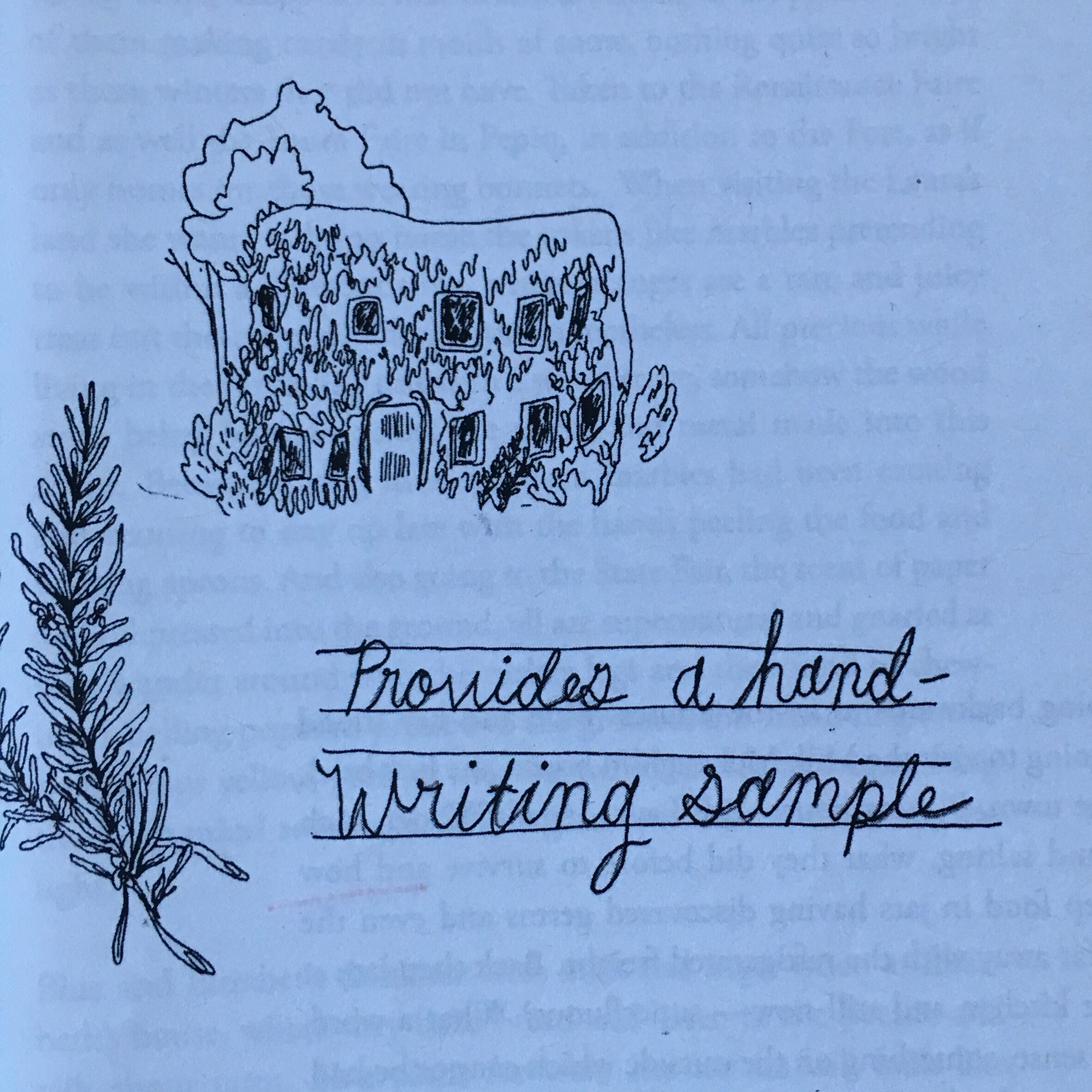 A drawing of an ivy-covered house and rosemary with "Provides a hand-writing sample" written in cursive